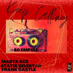Listen to I Keep Calling (Explicit) song with lyrics from 80 Empire