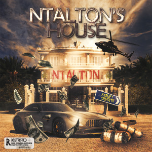 收听Ntalton的Ntalton's House (Explicit)歌词歌曲