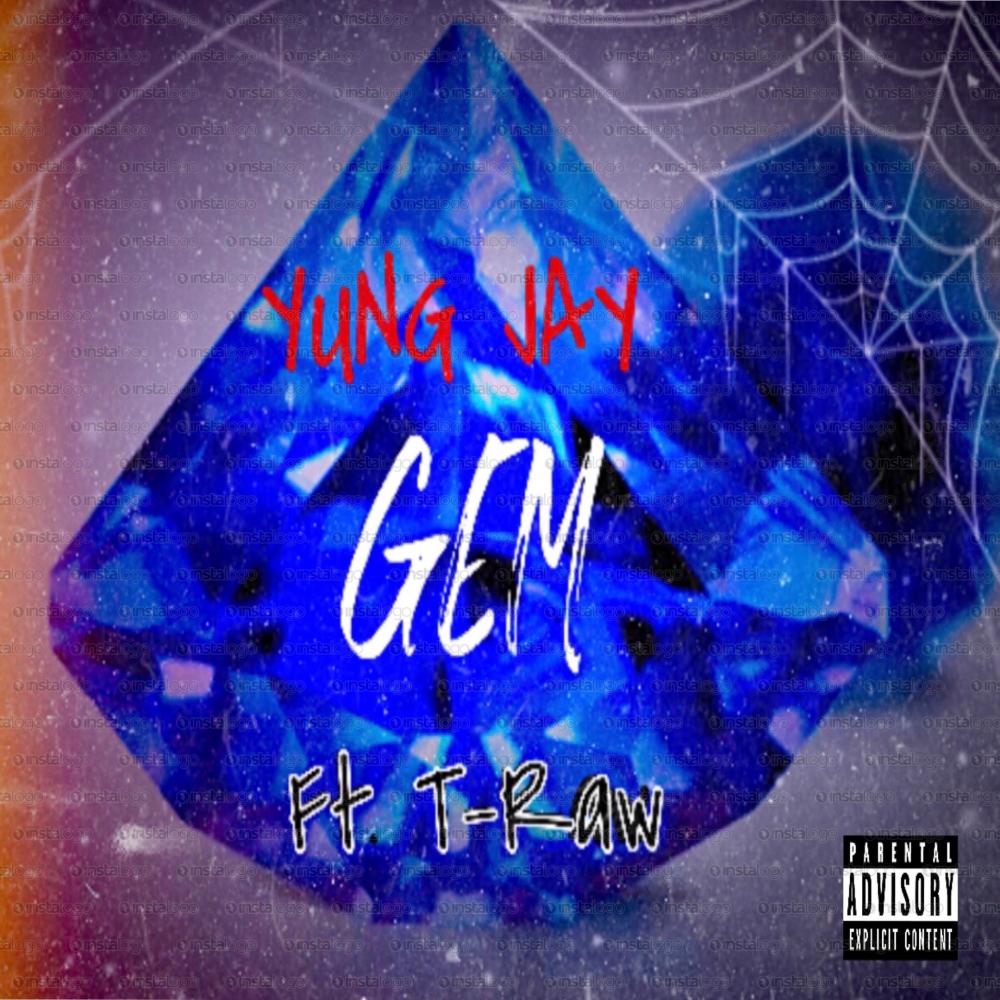 Gem (feat. T Raw) (Explicit)