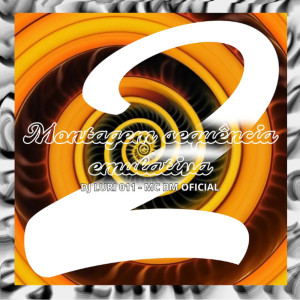 ดาวน์โหลดและฟังเพลง Montagem Sequência Emulativa 2 (Explicit) พร้อมเนื้อเพลงจาก DJ Luri 011
