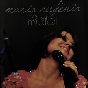 Maria Eugênia的專輯Coisa Musical