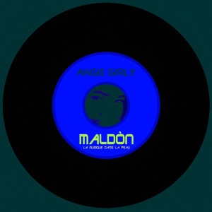 Album Maldòn (La musique dans la peau) from Angie Girly