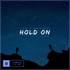stahl!的专辑Hold On (feat. Caroline)