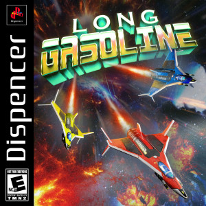 Album Long Gasoline from Dispencer