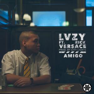 Lvzy的專輯Amigo (feat. Rick Versace) (Explicit)