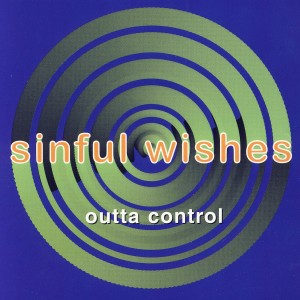 收聽Outta Control的Sinful Wishes (Boomtang Radio)歌詞歌曲