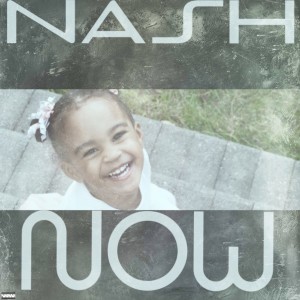 ดาวน์โหลดและฟังเพลง Now พร้อมเนื้อเพลงจาก Nash