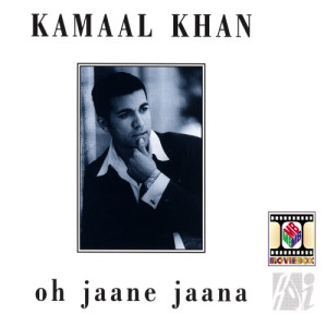 Album Oh Jaane Jaana oleh Kamaal Khan