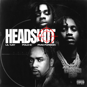 收聽Lil Tjay的Headshot (Explicit)歌詞歌曲