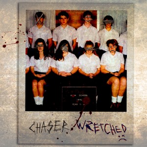 Listen to Wretched (Explicit) song with lyrics from Chaser
