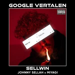 Sellwin的專輯Google Vertalen (Explicit)
