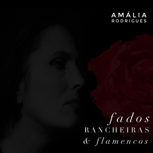 Fados, Rancheiras & Flamencos