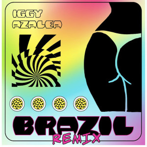 Brazil (Remix) (Explicit)