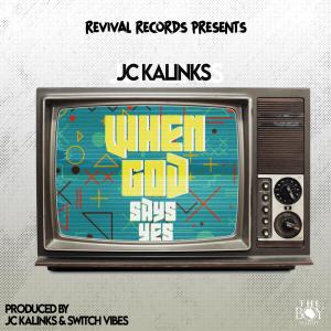 Album When God Say Yes from JC kalinks
