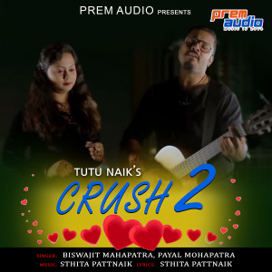 Album Crush 2 from Biswajit Mahapatra