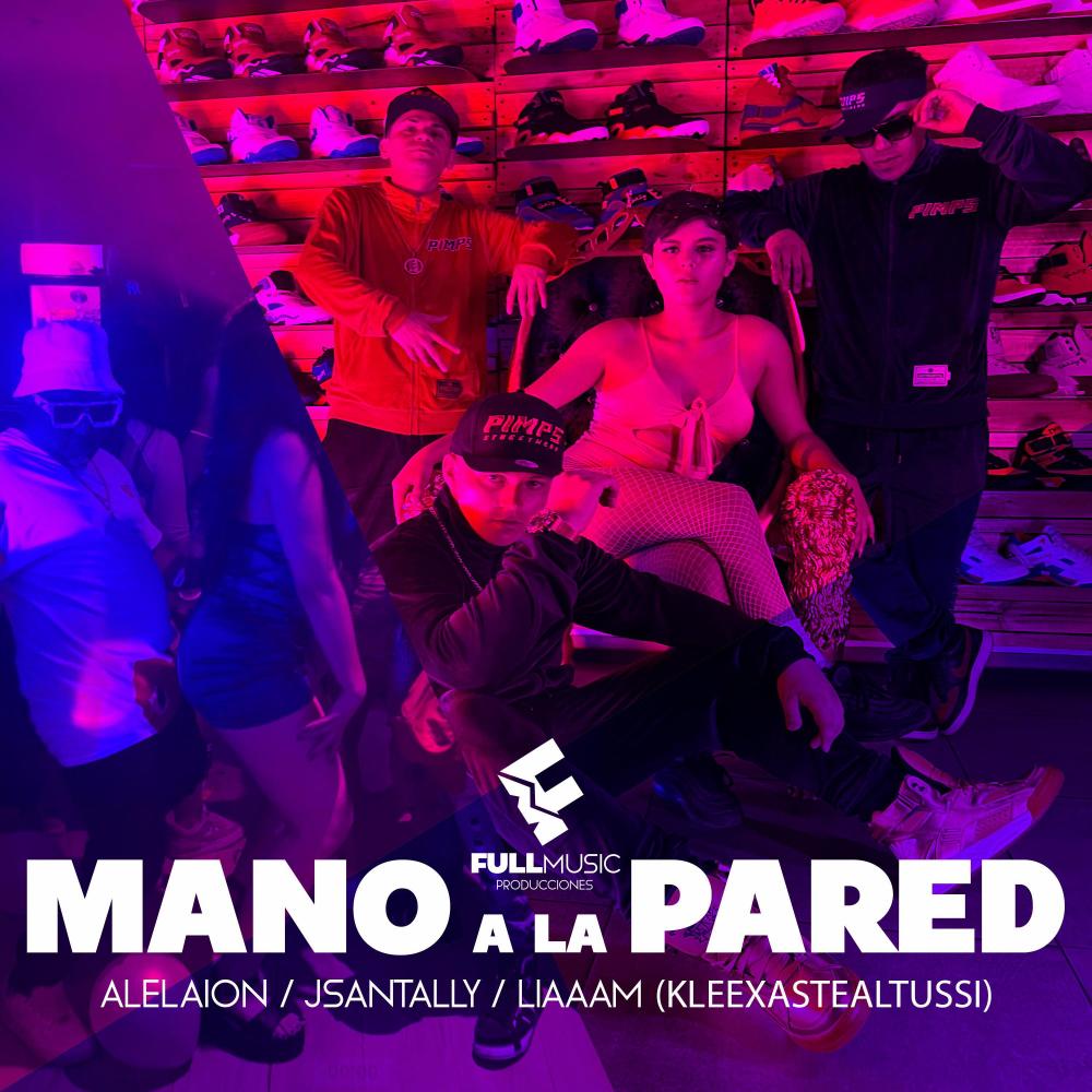 Mano a la pared (feat. J santally & Kleexastealtussi) (Explicit)