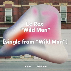 Le Rex的專輯Wild Man
