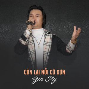 Listen to Còn Lại Nỗi Cô Đơn song with lyrics from Thái Gia Hy
