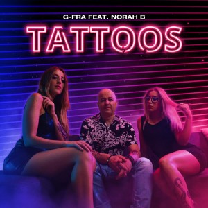 收聽Gfra的Tattoos歌詞歌曲