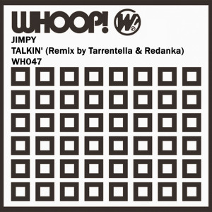 收聽Jimpy的Talkin' (Tarrentella vs Redanka Remix)歌詞歌曲