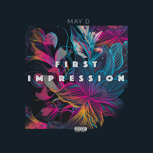 Album First Impression (Explicit) from May D