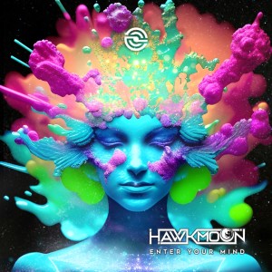 HawkMoon的专辑Enter Your Mind