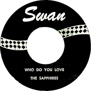 收聽The Sapphires的Who Do You Love歌詞歌曲