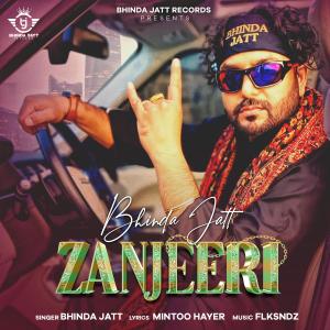 Bhinda Jatt的專輯Zanjeeri (feat. FLKSNDZ)