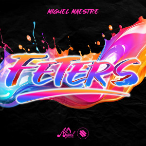 อัลบัม Feters ศิลปิน Miguel Maestre