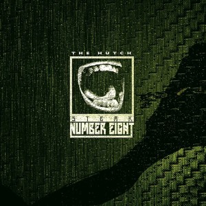 Steak Number Eight的專輯The Hutch (Explicit)