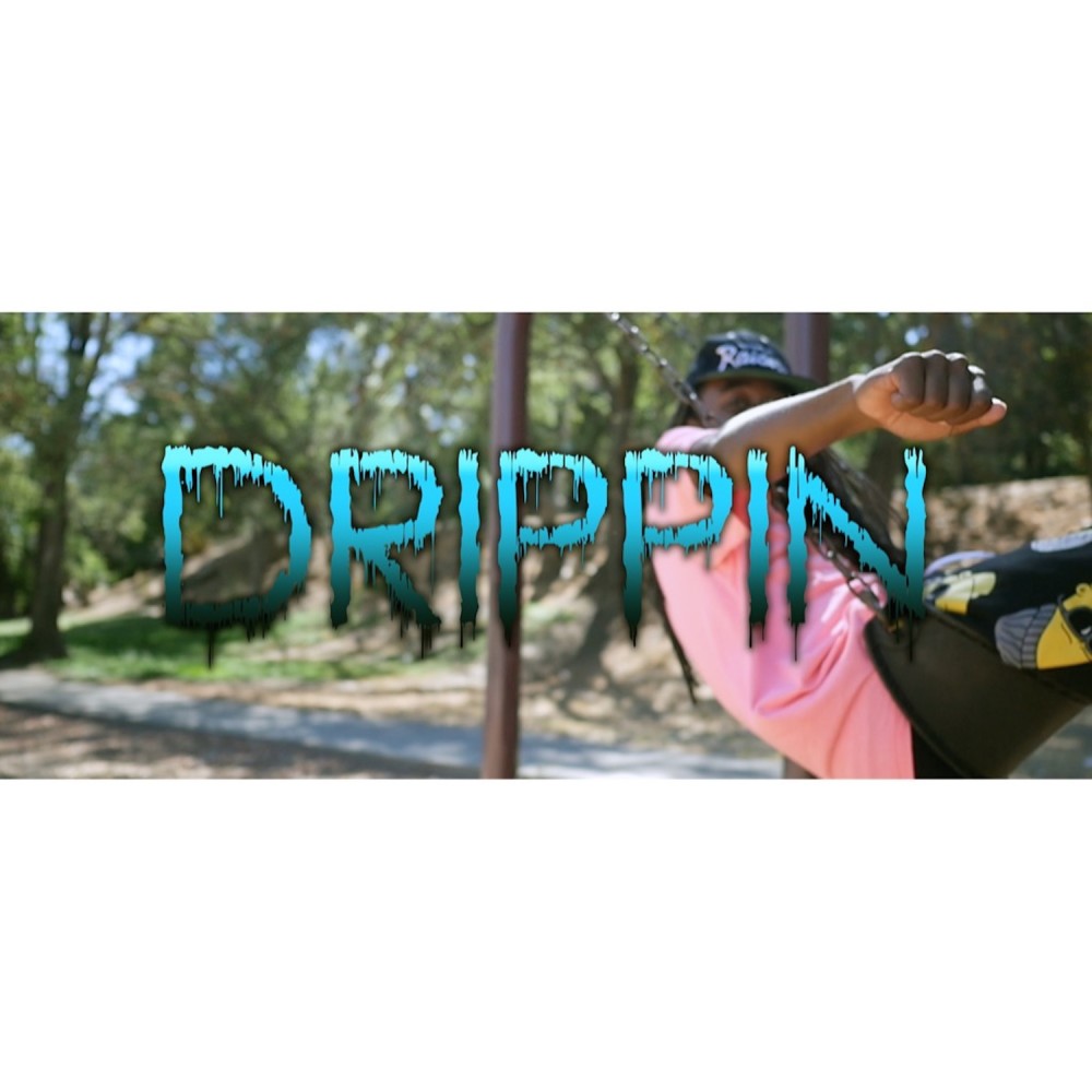 Drippin (Explicit)