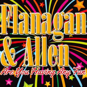 ดาวน์โหลดและฟังเพลง Sending Out an Sos for You พร้อมเนื้อเพลงจาก Flanagan & Allen