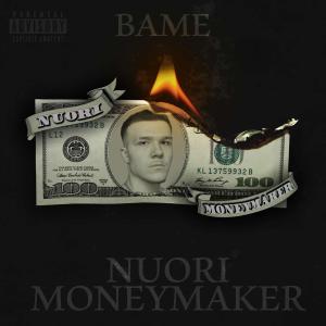 Bame的專輯Nuori Money Maker