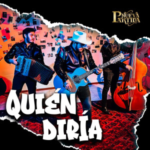 Album Quien Diria from Nueva Partida
