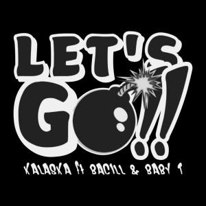 Album Let's Go oleh Kalaska