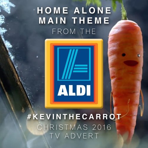 Home Alone Main Theme (From the Aldi "Kevin the Carrot" Christmas 2016 T.V. Advert)