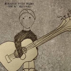 ดาวน์โหลดและฟังเพลง Scratch Your Name (On My Guitar) พร้อมเนื้อเพลงจาก Jessarae