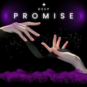 Dengarkan lagu Promise nyanyian DEEP dengan lirik