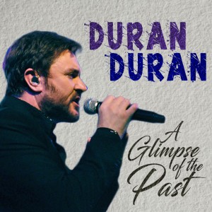 A Glimpse of the Past dari Duran Duran