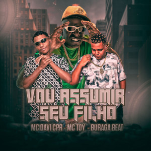 Listen to Vou Assumir Seu Filho (Explicit) song with lyrics from MC Davi Cpr