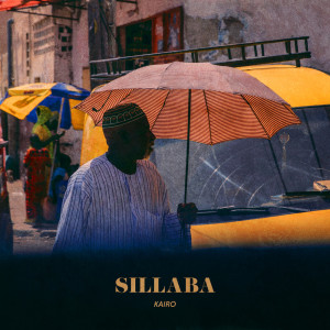 Listen to Kairo song with lyrics from Sillaba