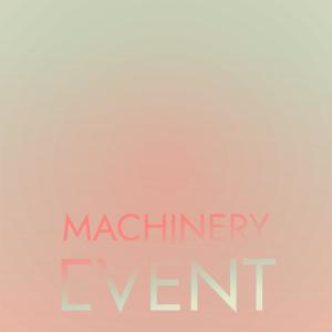 Various Artists的專輯Machinery Event