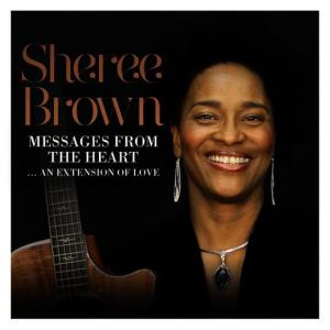 Sheree Brown的專輯Messages from the Heart
