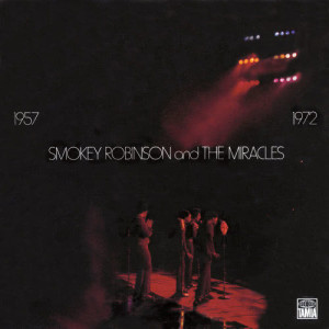 Smokey Robinson & The Miracles的專輯1957-1972
