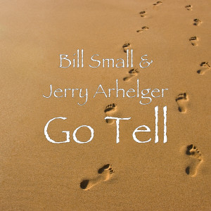 Album Go Tell from Jerry Arhelger