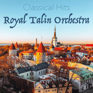 Royal Talin Orchestra的專輯Classical Hits Royal Talin Orchestra