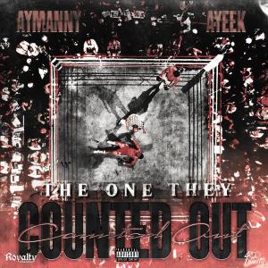 Ayeek的專輯The One They Counted Out (Explicit)