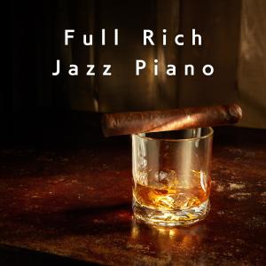 Album Full Rich Jazz Piano oleh Kazuhiro Chujo