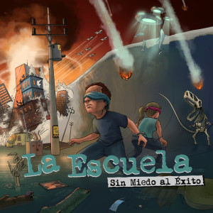 อัลบัม Sin Miedo al Éxito (Album) ศิลปิน La Escuela