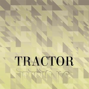 Various Artists的專輯Tractor Bring